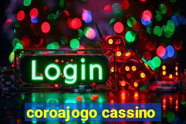 coroajogo cassino
